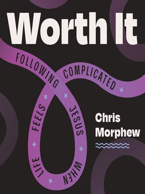 cover image of Worth It